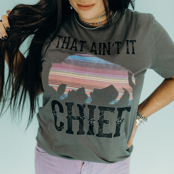 THAT AIN’T IT CHIEF Graphic Tee - Picture 6 of 6